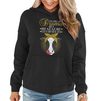 Cow Lover You Smell Like Drama And A Headache Gift For Womens Women Hoodie | Mazezy