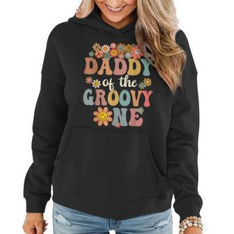 Daddy Of Groovy One Matching Family First Birthday Party Women Hoodie - Monsterry DE