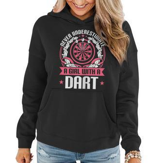 Dart Player Cool Quote Never Underestimate A Girl With Darts Gift For Womens Women Hoodie - Seseable