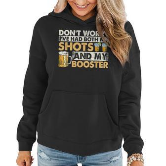 Dont Worry Ive Had Both My Shots And Booster Summer Funny Women Hoodie | Mazezy