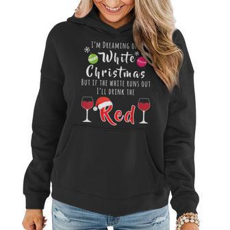 Im Dreaming Of A White Christmas Wine Women Hoodie | Mazezy