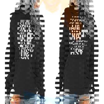 Drink Wine Pet My Husky Dog Owner Dog Lover Siberian Husky Women Hoodie | Mazezy