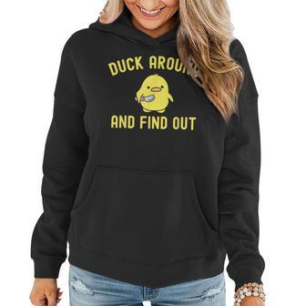Duck Around And Find Out Knife Duck Women Hoodie - Seseable