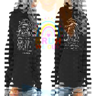 End Of School Year Teacher Summer Bruh We Out Funny Teachers Women Hoodie | Mazezy