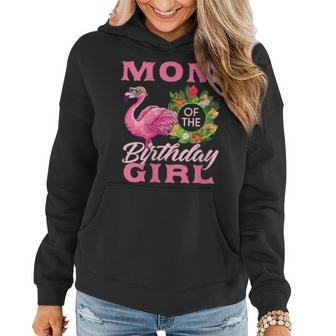 Family Flamingo Matching - Mom Of The Birthday Girl Women Hoodie | Mazezy