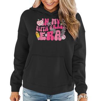 In My Fifth Grade Era Back To School 5Th Grade Retro Groovy Women Hoodie - Seseable