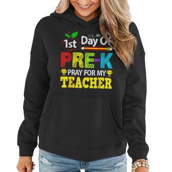 First Day Of Pre-K Pray For My Teacher Back To School Women Hoodie | Mazezy