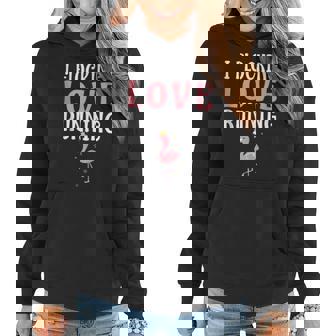 Flamingo I Flocking Love Running Funny Runners Running Funny Gifts Women Hoodie | Mazezy