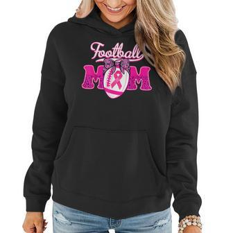 Football Mom Pink Ribbon Breast Cancer Awareness Fighters Women Hoodie - Seseable
