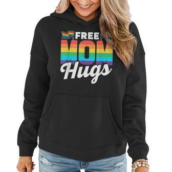 Free Mom Hugs Rainbow Gay Lgbtq Pride Proud Mother Mommy Women Hoodie | Mazezy
