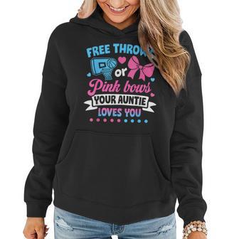 Free Throws Or Pink Bows Auntie Loves You Baby Gender Reveal Women Hoodie - Thegiftio UK