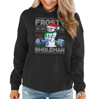 Frosty The Swoleman Ugly Christmas Sweater Snowman Gym Women Hoodie - Seseable