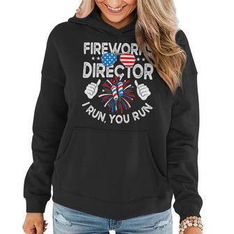Funny 4Th Of July Shirts Fireworks Director If I Run You Run Women Hoodie - Monsterry