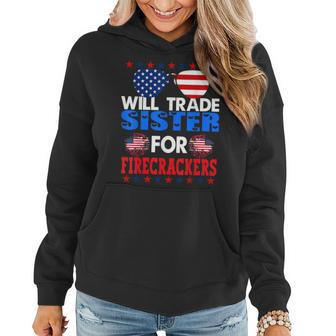 Funny 4Th Of July Trade Sister For Firecrackers Gifts For Sister Funny Gifts Women Hoodie | Mazezy