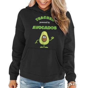 Funny Adult Co Teacher Powered By Avocados Gifts For Teacher Funny Gifts Women Hoodie | Mazezy