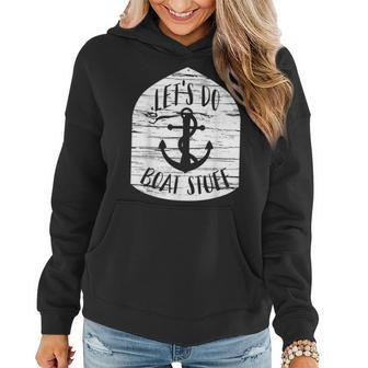 Funny Boat For Men And Women Anchor Boat Stuff Women Hoodie | Mazezy