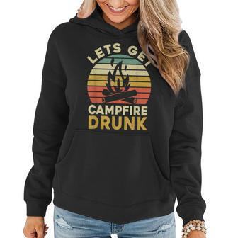Camping Drinking Lets Get Campfire Drunk Women Hoodie - Seseable