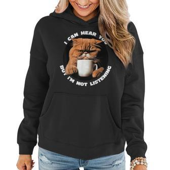Funny Cat I Can Hear You But Im Not Listening Coffee Gifts Women Hoodie - Monsterry