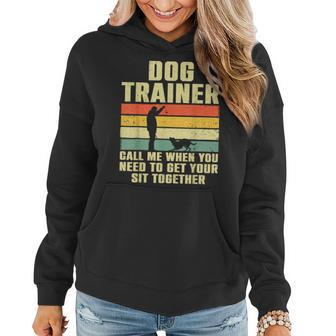Funny Dog Training Design For Men Women Dog Trainer Training Women Hoodie - Monsterry UK