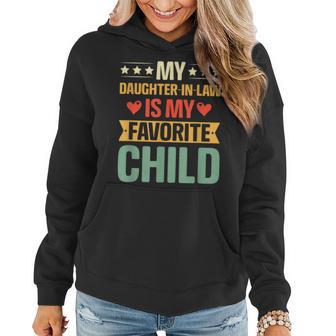 Funny Humor My Daughter In Law Is My Favorite Child Vintage Women Hoodie - Thegiftio UK