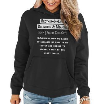 Humour Sarcastic Brother-In-Law Definition & Meaning Women Hoodie | Mazezy