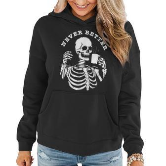 Skull Halloween Outfit For Never Better Skeleton Women Hoodie - Monsterry CA