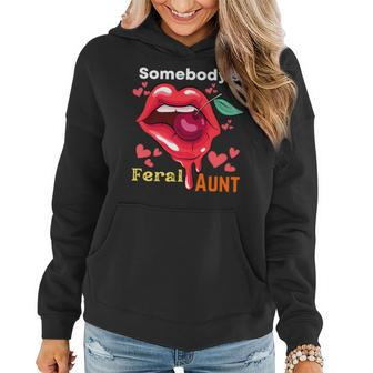 Funny Somebodys Feral Aunt Cool Aunt Club Mothers Day Mothers Day Funny Gifts Women Hoodie | Mazezy