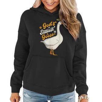 Gods Silliest Goose Funny Animal Goose Lovers Gift Women Hoodie | Mazezy