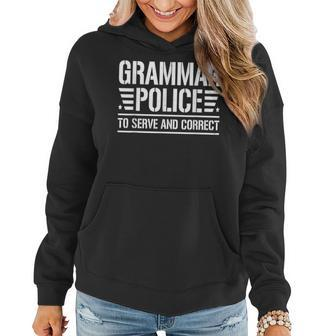 Grammar Police To Serve And Correct Correct Grammar Teacher Women Hoodie - Thegiftio UK