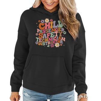 Groovy Child Passenger Safety Technician Instructor Cpst Women Hoodie - Seseable