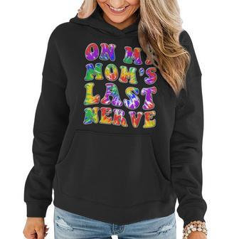 Groovy Mothers Day Son & Daughter On My Moms Last Nerve Mothers Day Funny Gifts Women Hoodie | Mazezy