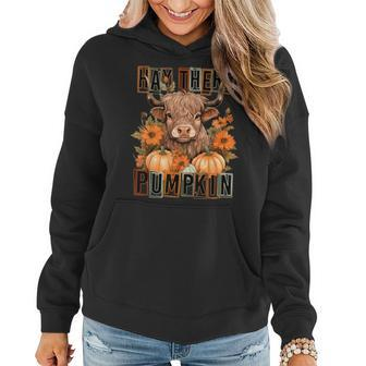 Hay There Pumkin Highland Cow Fall Autumn Thanksgiving Women Hoodie | Mazezy