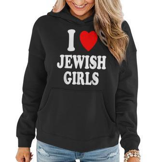 I Heart Love Jewish Girls Hebrew Israel Attraction Women Hoodie - Seseable