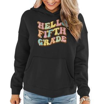 Hello Fifth Grade For Teachers And Students Back To School Women Hoodie | Mazezy