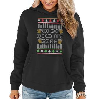 Ho Ho Hold My Beer Ugly Christmas Sweater Drinking Meme Women Hoodie - Monsterry UK