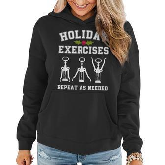 Holiday Exercises Repeat As Needed Christmas Wine Opener Women Hoodie | Mazezy