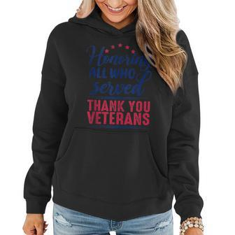 Honoring All Who Served Thank You Veterans Day For Women Women Hoodie - Seseable