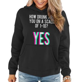 How Drunk Are You Funny Alcohol Quote Party Bachelor Gift Women Hoodie | Mazezy