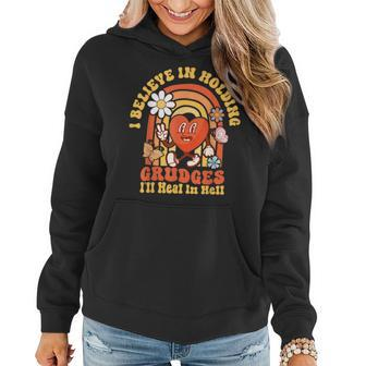 I Believe In Holding Grudges Ill Heal In Hell Rainbow Heart Believe Funny Gifts Women Hoodie | Mazezy