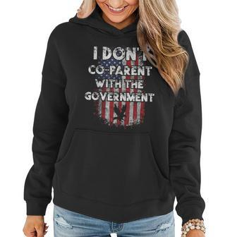I Dont Co-Parent With The Government Usa Pro Gun Gun Funny Gifts Women Hoodie | Mazezy DE