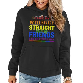I Like My Whiskey Straight Funny Gay Pride Lgbt Rainbow Flag Women Hoodie | Mazezy