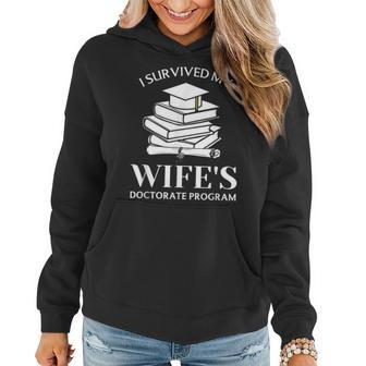 I Survived My Wifes Doctorate Program Funny Phd Book Lovers Women Hoodie | Mazezy