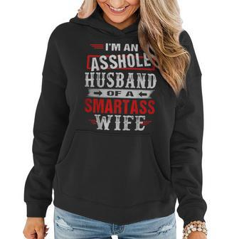 Im An Asshole Husband Of A Smartass Wife Women Hoodie | Mazezy DE