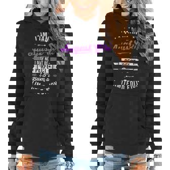Im An August Girl Limited Edition August Birthday Fact Gift Women Hoodie | Mazezy