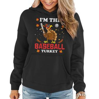 I'm The Baseball Turkey Boys Girls Thanksgiving Holiday Day Women Hoodie - Monsterry CA