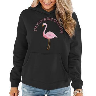 Im Flocking Fabulous Flamingo Women Hoodie | Mazezy