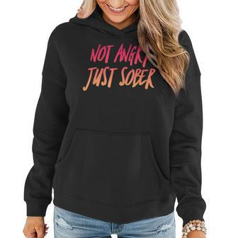 I'm Not Angry Just Sober Wine Lovers Women Hoodie | Mazezy