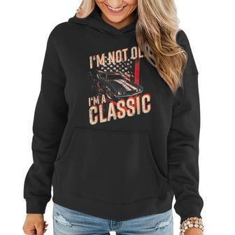 Im Not Old Im A Classic Funny Car Graphic Mens & Womens Women Hoodie | Mazezy
