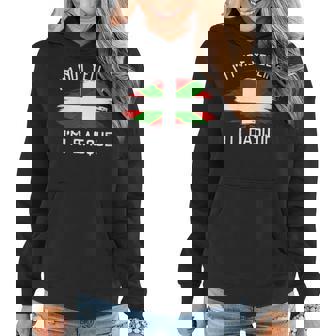 Im Not Yelling Im Basque - Funny Basque Pride Hispanic Women Hoodie | Mazezy