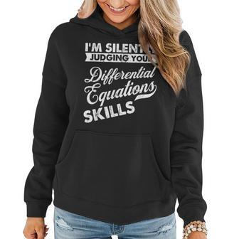 I'm Silently Judging Differential Equations Teacher Women Hoodie | Mazezy